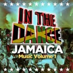 cover: Various - In The Dance Music, Jamaica Vol 1