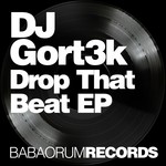 cover: DJ Gort3k - Drop That Beat