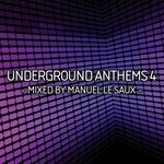 cover: Le Saux, Manuel|Various - Underground Anthems 4