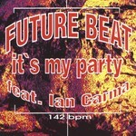 cover: Future Beat - It's My Party