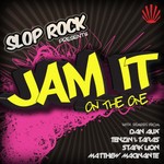 cover: Slop Rock - Jam It On The One