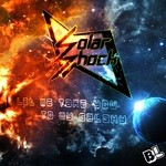 cover: Solar Shock - Let Me Take You To My Galaxy