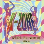 cover: K Zone - Last Night A DJ Saved My Life