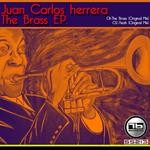 cover: Juan Carlos Herrera - The Brass EP