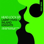 cover: Inland Knights|Larry Fives - Headlock EP