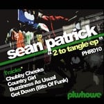 cover: Sean Patrick - 2 To Tangle EP