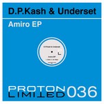 cover: Dp Kash & Underset - Amiro EP