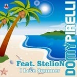 cover: Pirelli, Domy|Stelion - I Love Summer