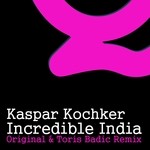 cover: Kaspar Kochker - Incredible India