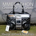 cover: Mmelashon - Children Of The Ghetto (Maurice Joshua & Azza mixes)