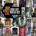 cover: Deep Street Soul - Look Out, Watch Out