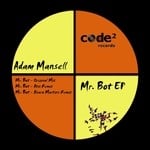 cover: Adam Mansell - Mr Bot EP