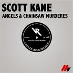 cover: Scott Kane - Angels & Chainsaw Murderers