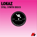 cover: Lokaz - Still Synth Disco