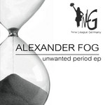 cover: Alexander Fog - Unwanted Period