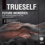 cover: Trueself - Future Memories