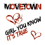 cover: Movetown - Girl You Know Its True