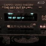 cover: Cappo|Zero Theory - The Get Out EP