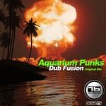 cover: Aquarium Punks - Dub Fusion