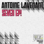 cover: Antoine Lavenant - Seven EP