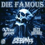 cover: Cold Blank|Veze Skante & Alex Dreamz - Die Famous