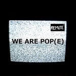 cover: Remute - We Are Pop(E)