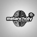 cover: Add Novikov - Melacholy