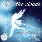 cover: Ciaravola, Angelo|Mar Pet - On The Clouds