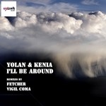 cover: Yolan & Kenia - I'll Be Around