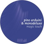 cover: Arduini, Pino|Monodeluxe - Magic Touch