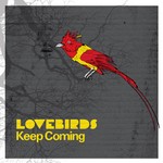 cover: Lovebirds - Keep Coming