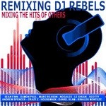 cover: Various - Remixing DJ Rebels