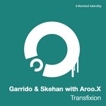 cover: Garrido & Skehan|Aroo X - Transfixion