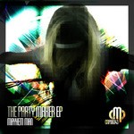 cover: Mayhem Man - The Party Maker EP