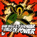 cover: Jaguar Skills & Dj@war - 9 Levels Of Power