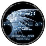 cover: Kodro - Free Like An Angel