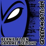 cover: Bernie Allen - Caramel Delight