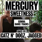 cover: Mercury - Sweetness