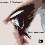 cover: Andremo|Chatkowski - Got My Eyes On You