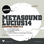 cover: Metasound & Lucius14 - Campfire Funk Part 2