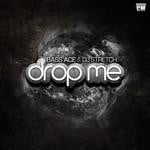 cover: Bass Ace|Dj Stretch - Drop Me