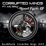 cover: Corrupted Minds|Mc Raw - Blood Party EP