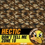 cover: Hectic - Don't Tell Me