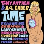 cover: Anthem, Tony|Axl Ender|Skibadee & Lady Chann - Time