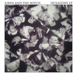 cover: Esben & The Witch - Hexagons