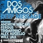 cover: Dos Amigos - Deep Message