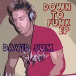 cover: David Sum - Down To Funk