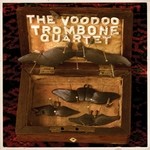 cover: The Voodoo Trombone Quartet - The Voodoo Trombone Quartet... Again