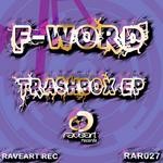 cover: F-word - Trashbox Ep