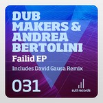 cover: Dub Makers|Andrea Bertolini - Failid EP